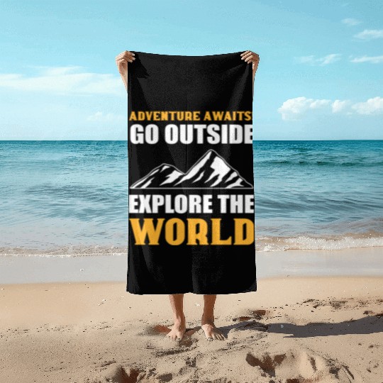 Explore the World Courageous Person Gift Beach Towels