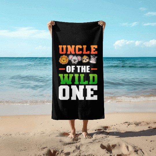 Uncle of the Wild One Nephew Niece Beach Towels