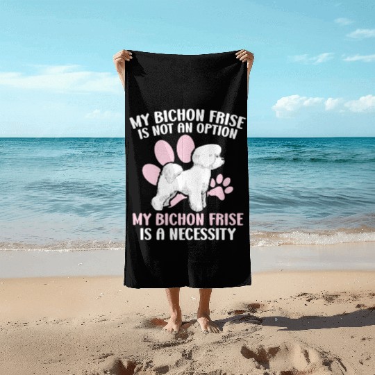 Bichon Frise Dog Lover Dog Breeder Puppy Paw Love Beach Towels