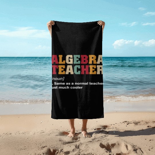 Math Teacher Algebra Teacher Noun Definition Beach Towels