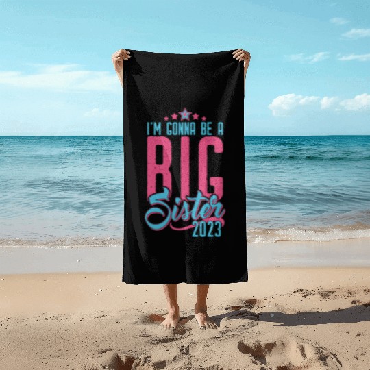 Going to be Big Sister 2023 - Baby Pregnancy Girls Beach Towels