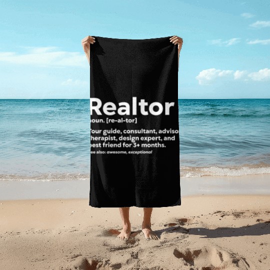 Funny Realtor Definition Real State Agent Beach Towels