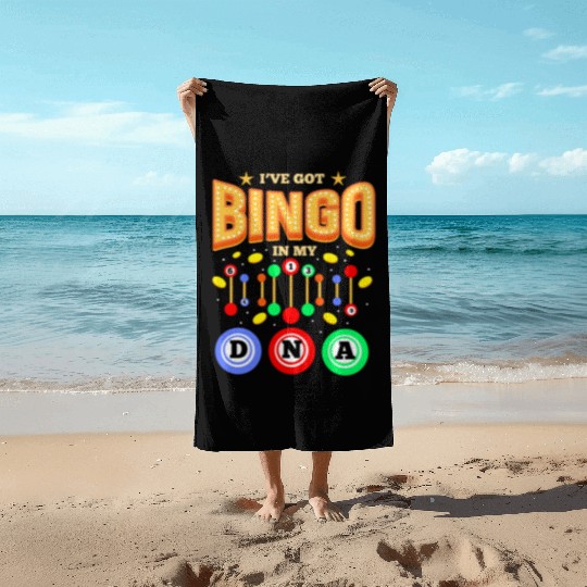 I ve Got Bingo In My DNA For Bingo Lover Beach Towels
