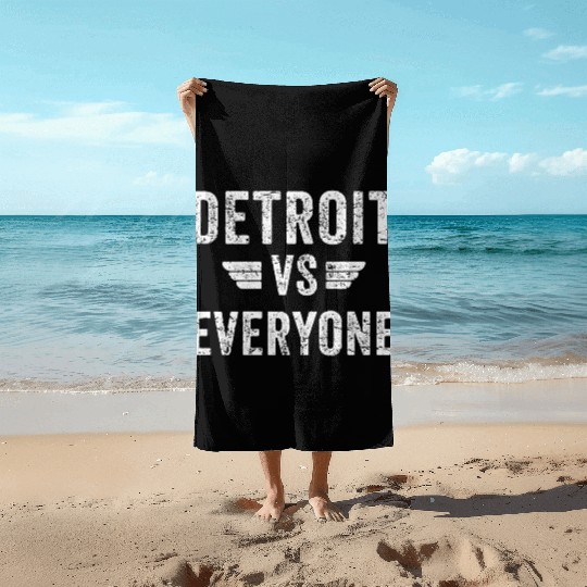 Detroit Vs Everyone Funny Michigan Beach Towels