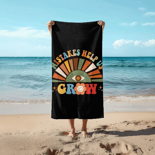 Mistakes Help Us Grow Groovy Growth Mind Mindset Beach Towels