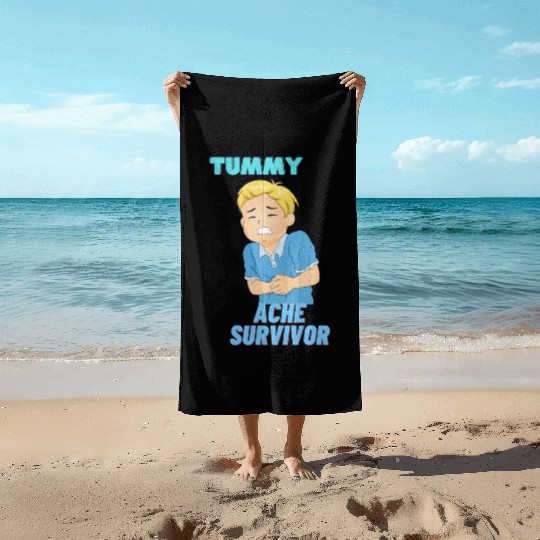 Tummy Ache Survivor Funny Back To School Beach Towels