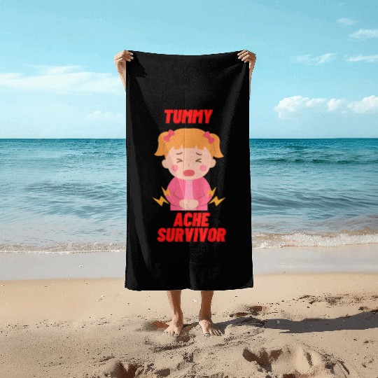 Tummy Ache Survivor Funny Back To School Beach Towels