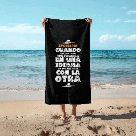 Funny Spanish Teacher Gift Spanish Language Teache Beach Towels