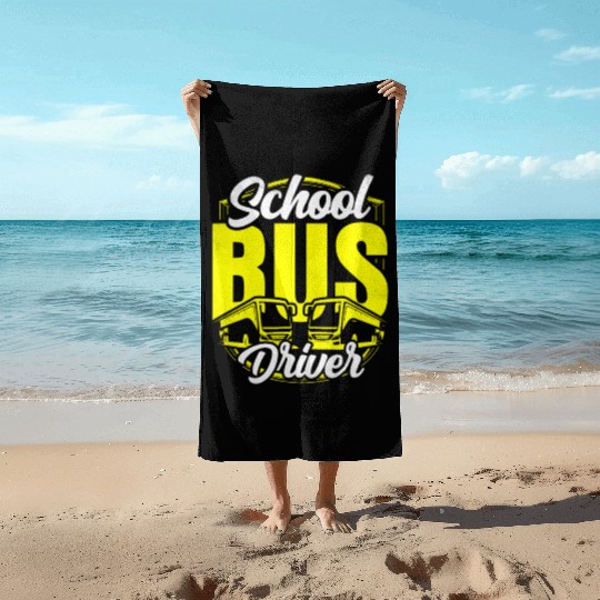 School Bus Driver Operator Busman Job Buses Beach Towels