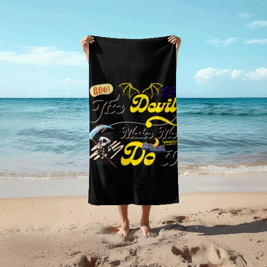 Devil Make Me Do it Death toon funny Halloween. Beach Towels
