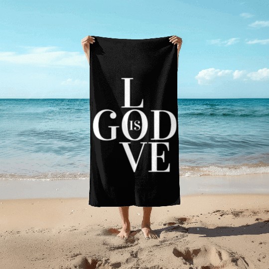 GOD IS LOVE Beach Towels