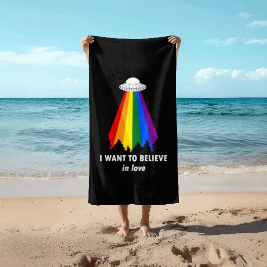 I Want to Believe (In Love) Beach Towels