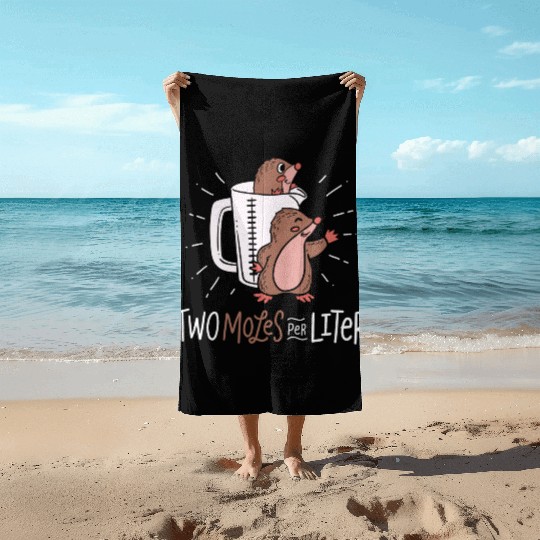 Two Moles Per Liter Science Experiment Laboratory Beach Towels