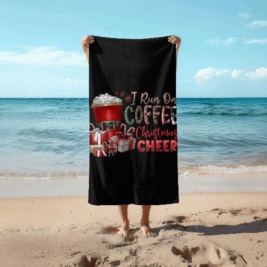 I Run On Coffee Christmas Cheer Beach Towels