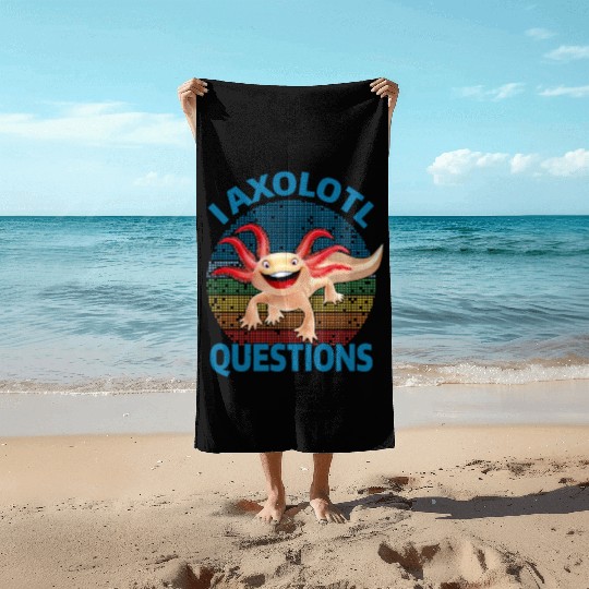 I Axolotl Questions Cute Retro Vintage Axolotl Beach Towels