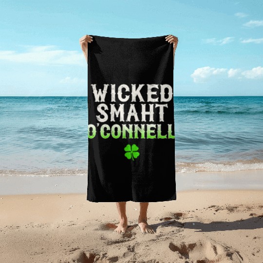 Wicked Smaht O'Connell Clan Boston Irish Slang Beach Towels