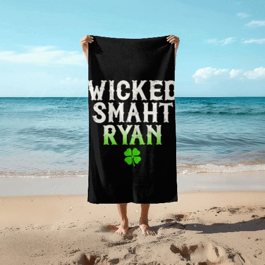 Wicked Smaht Ryan Clan Boston Irish Slang Beach Towels