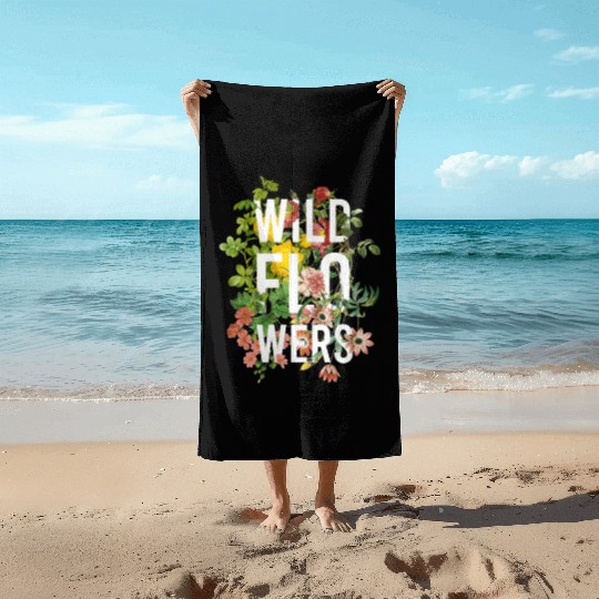 Wildflowers - nature lovers Beach Towels