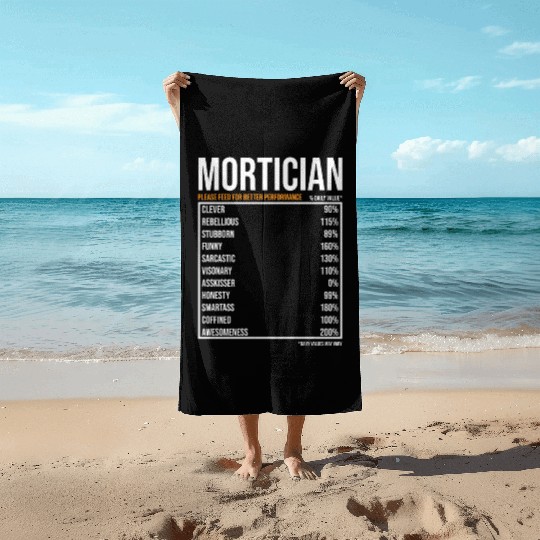 Mortician Daily Value funny Mortician Beach Towels
