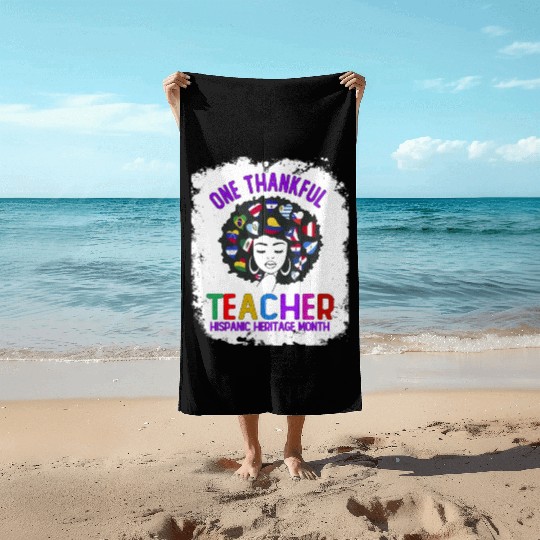 One Thankful Teacher, Hispanic Heritage month Beach Towels
