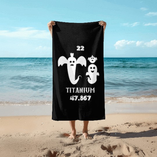 Titanium is the 22 element of the periodic table Beach Towels