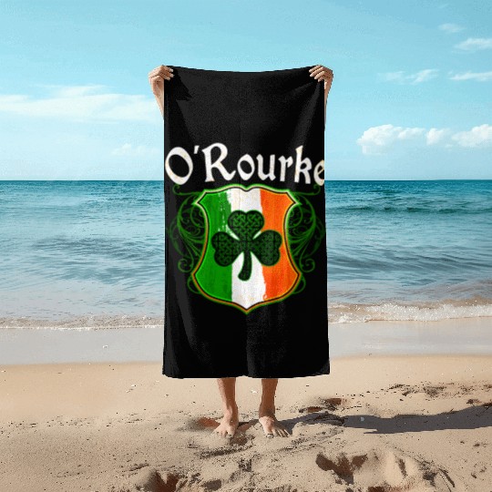 O'Rourke Irish Surname Ireland Flag Shamrock Beach Towels