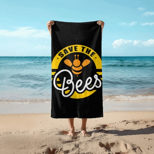 Save The Bees Earth Lover Planet Beekeeper Beekeep Beach Towels