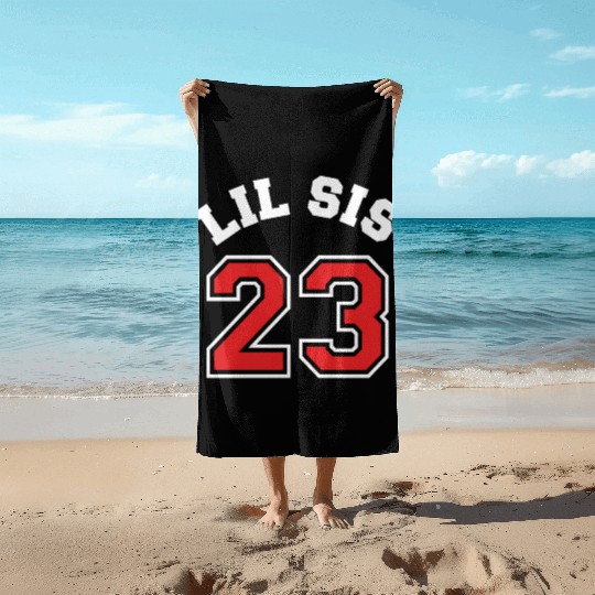 Lil Sis 2023 Little Sister Baby Family Birth Child Beach Towels