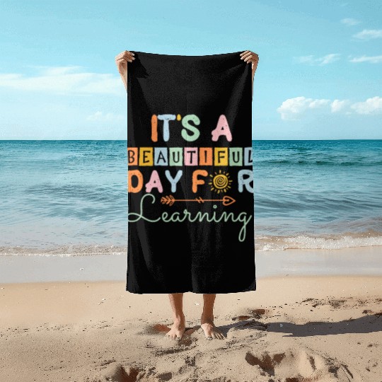 Inspirational Elementary Teacher Preschool Teachin Beach Towels