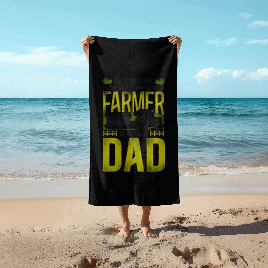 Farming Farmer Dad Father Tractor Beach Towels