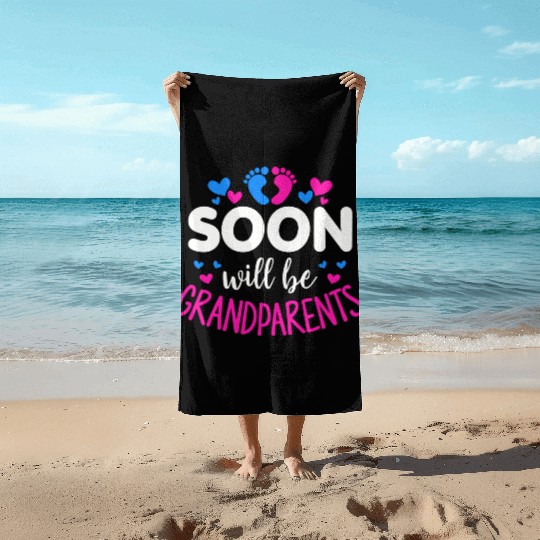 We Will Soon Become Grandparents, Be Grandparents Beach Towels