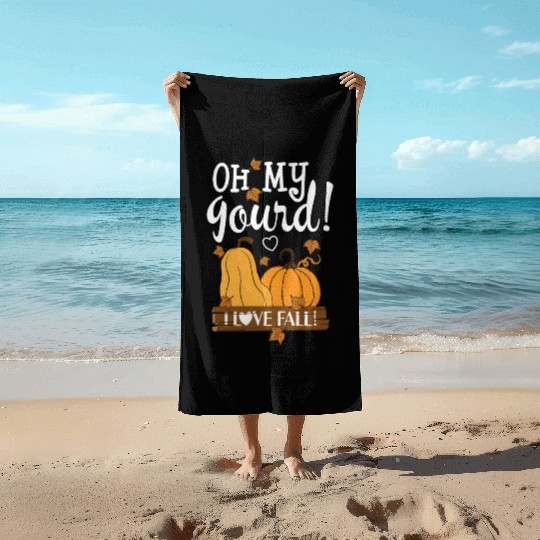 Fall Leaves Pumpkin Lovers Oh My Gourd I Love Fall Beach Towels