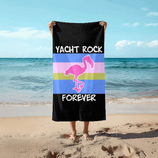 Yacht Rock Forever Beach Towels 80s Style flamingo