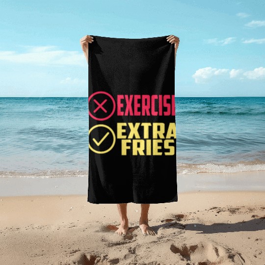 Exercise Extra Fries Gym Workout Chips Beach Towels
