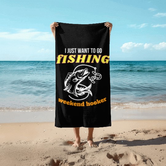 Fishing Lifestyle weekend hooker Beach Towels