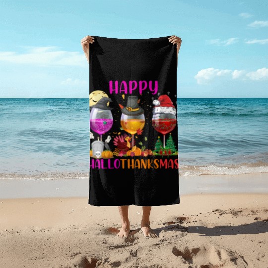 Happy Hallothanksmas Wine Lover Halloween Thankful Beach Towels