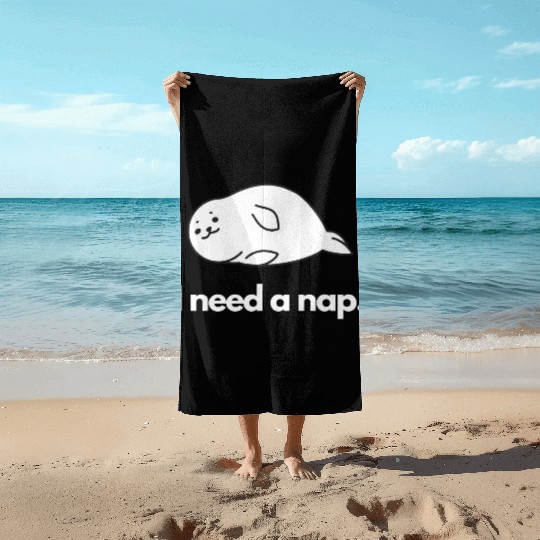I Need Nap Sleepy Seal Beach Towels