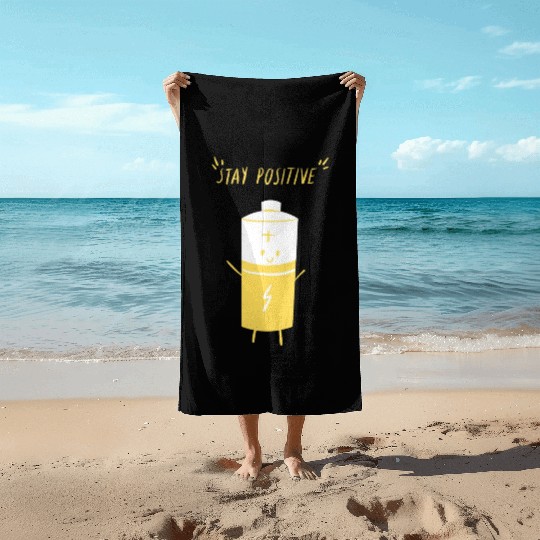 Stay positive Beach Towels