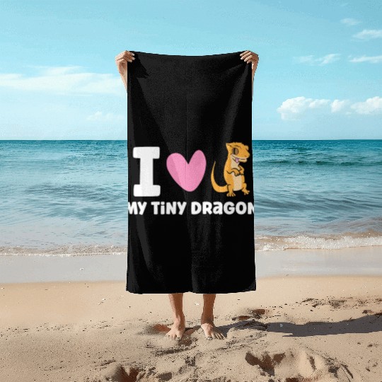 I Love My Tiny Dragon Reptile Pet Crested Gecko Beach Towels
