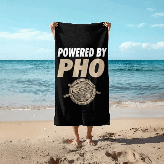 Powered By Pho Soup Vietnamese Noodle Food Beach Towels