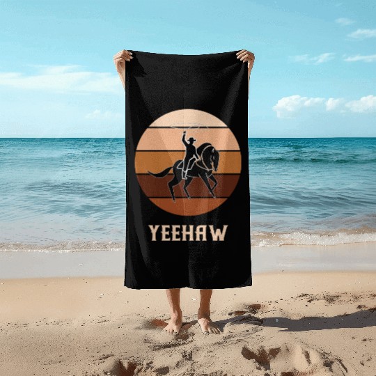 Yeehaw Cowboy Western Desert Cowgirl Horseback Beach Towels