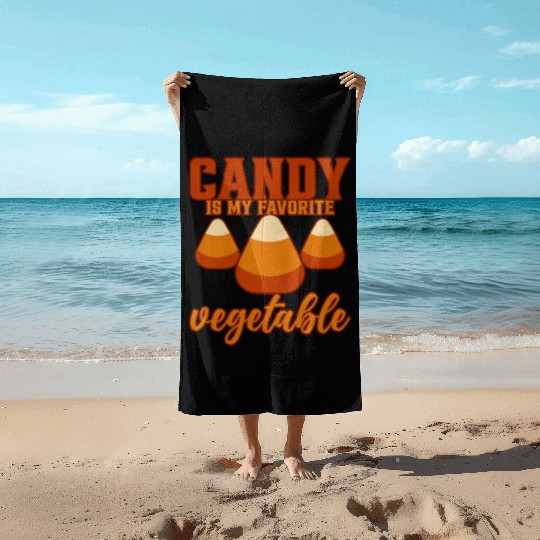 Candy Is My Favorite Vegetable 4 Beach Towels