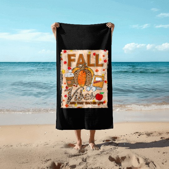 Fall Vibes And That Teacher Life Bleached Beach Towels