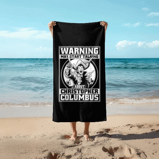 Columbus Day 1492 Beach Towels