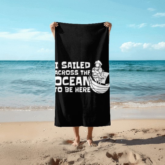 Columbus Day 1492 Beach Towels