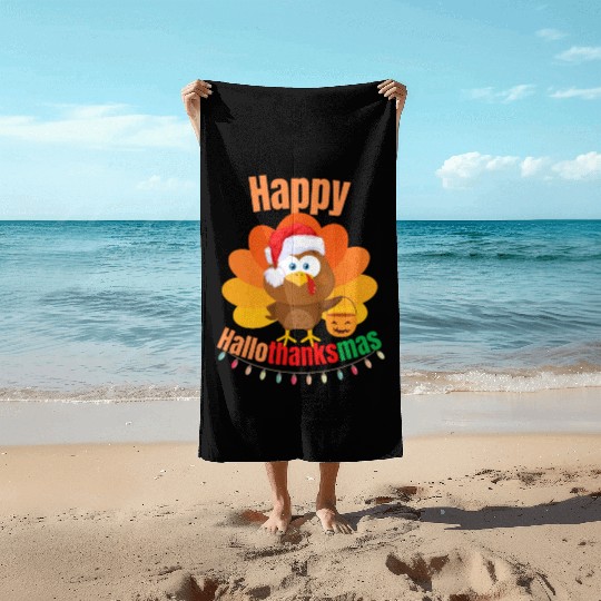 Happy Hallothanksmas Trick or Treat Santa Turkey Beach Towels