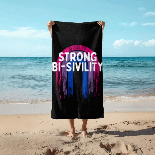 Strong Bi-sivility Bisexual LGBTQ Bi Pride LGBT Beach Towels