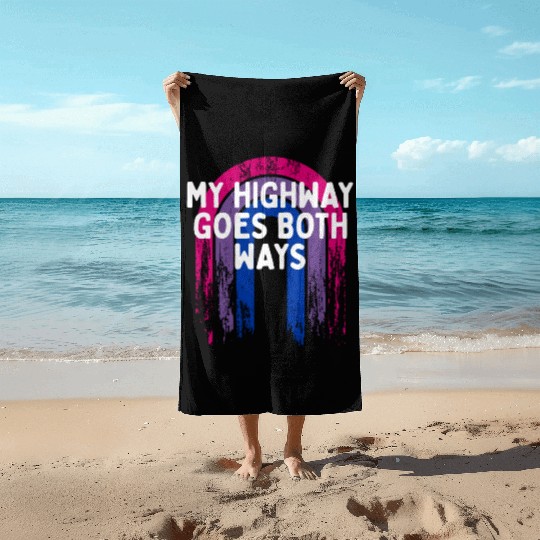 My Highway Goes Both Ways Bisexual LGBTQ Bi Pride Beach Towels
