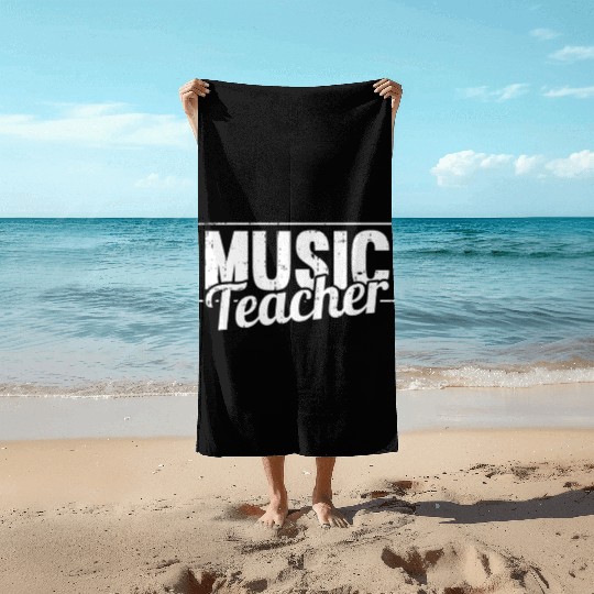 Music Teacher Beach Towels