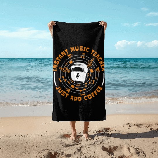 Music Teacher Coffee Beach Towels